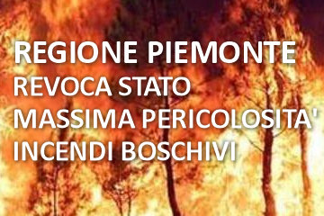 REVOCA dello stato di massima pericolosità per gli incendi boschivi su tutto il territorio regionale del Piemonte a partire dal giorno 08 marzo 2022.